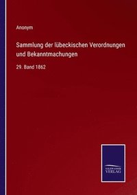 bokomslag Sammlung der lübeckischen Verordnungen und Bekanntmachungen