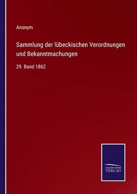 bokomslag Sammlung der lübeckischen Verordnungen und Bekanntmachungen