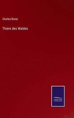 Thiere des Waldes 1