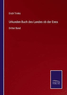 bokomslag Urkunden-Buch des Landes ob der Enns