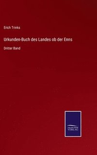 bokomslag Urkunden-Buch des Landes ob der Enns
