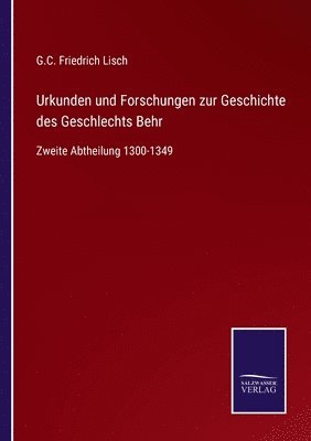 bokomslag Urkunden und Forschungen zur Geschichte des Geschlechts Behr