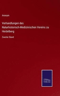 Verhandlungen des Naturhistorisch-Medizinischen Vereins zu Heidelberg 1