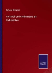 bokomslag Vorschu-und Creditvereine als Volksbanken