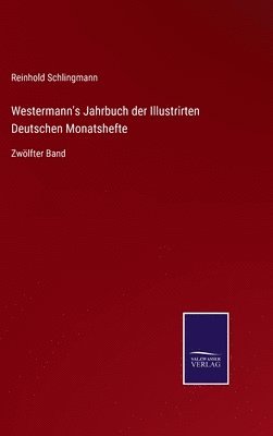 bokomslag Westermann's Jahrbuch der Illustrirten Deutschen Monatshefte