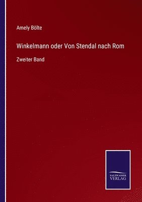 bokomslag Winkelmann oder Von Stendal nach Rom