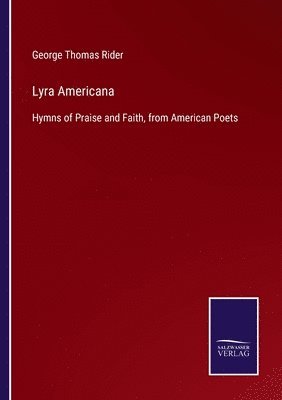 George Thomas Rider - Lyra Americana, Häftad