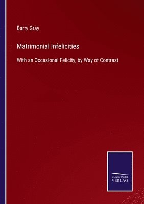 Matrimonial Infelicities 1