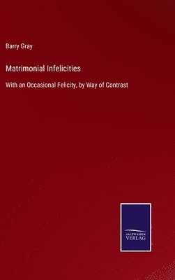 Matrimonial Infelicities 1