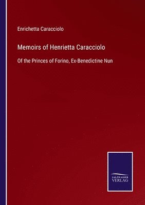 bokomslag Memoirs of Henrietta Caracciolo