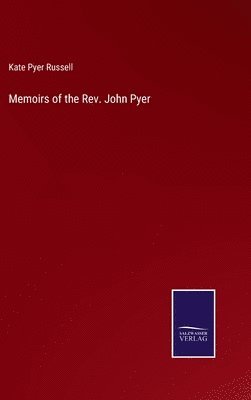 bokomslag Memoirs of the Rev. John Pyer