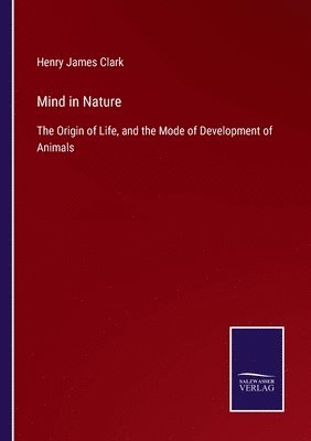 Henry James Clark - Mind in Nature, Häftad