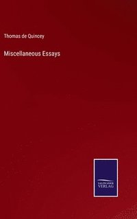 bokomslag Miscellaneous Essays