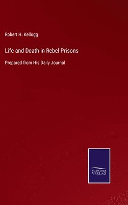 Life and Death in Rebel Prisons