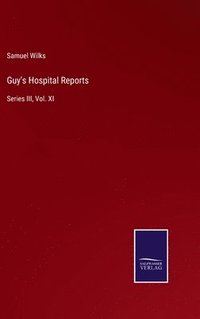 bokomslag Guy's Hospital Reports