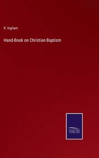 bokomslag Hand-Book on Christian Baptism