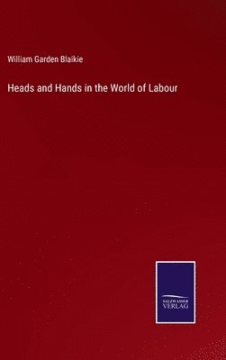 Heads and Hands in the World of Labour 1