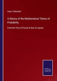 bokomslag A History of the Mathematical Theory of Probability