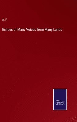 Echoes of Many Voices from Many Lands