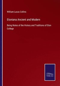 bokomslag Etoniana Ancient and Modern
