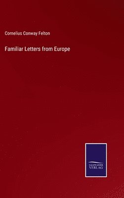 Familiar Letters from Europe
