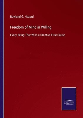 bokomslag Freedom of Mind in Willing