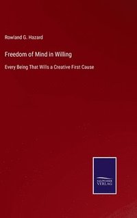 bokomslag Freedom of Mind in Willing