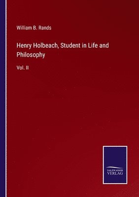Henry Holbeach, Student in Life and Philosophy 1