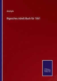bokomslag Rigasches Adre-Buch fr 1861