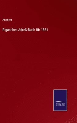 Rigasches Adre-Buch fr 1861 1