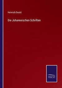 bokomslag Die Johanneischen Schriften