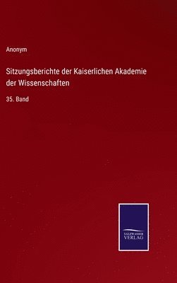 bokomslag Sitzungsberichte der Kaiserlichen Akademie der Wissenschaften