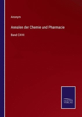 bokomslag Annalen der Chemie und Pharmacie