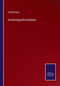 bokomslag Archäologische Aufsätze