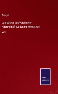 bokomslag Jahrbcher des Vereins von Alterthumsfreunden im Rheinlande