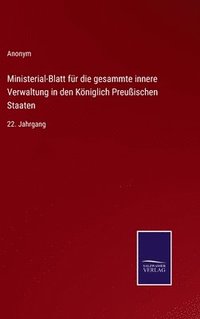 bokomslag Ministerial-Blatt fr die gesammte innere Verwaltung in den Kniglich Preuischen Staaten