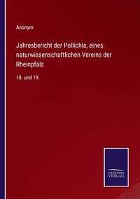 bokomslag Jahresbericht der Pollichia, eines naturwissenschaftlichen Vereins der Rheinpfalz