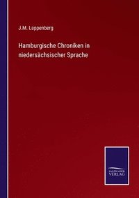 bokomslag Hamburgische Chroniken in niedersachsischer Sprache