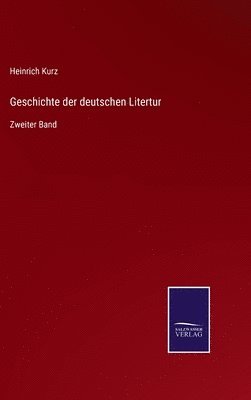 Geschichte der deutschen Litertur 1
