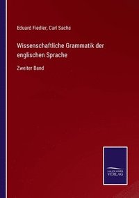 bokomslag Wissenschaftliche Grammatik der englischen Sprache