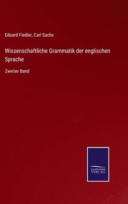 bokomslag Wissenschaftliche Grammatik der englischen Sprache