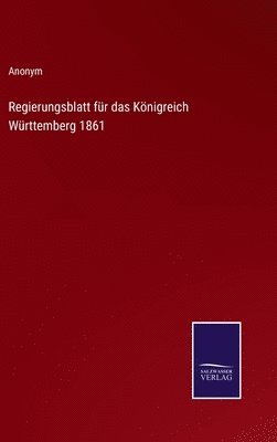 bokomslag Regierungsblatt fr das Knigreich Wrttemberg 1861