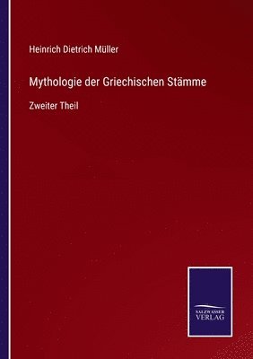 Mythologie der Griechischen Stmme 1