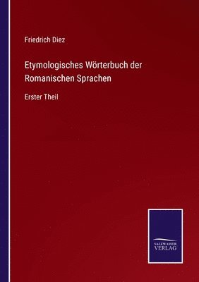 bokomslag Etymologisches Wrterbuch der Romanischen Sprachen