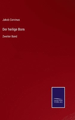 Jakob Corvinus - heilige Born, Inbunden