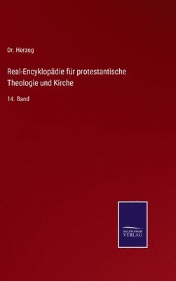 Herzog, Dr. Herzog - Real-Encyklopädie für protestantische Theologie und Kirche, Inbunden
