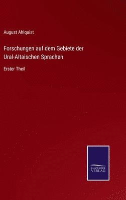 Forschungen auf dem Gebiete der Ural-Altaischen Sprachen 1