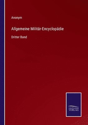 Allgemeine Militr-Encyclopdie 1