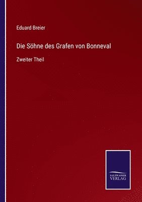 Die Shne des Grafen von Bonneval 1