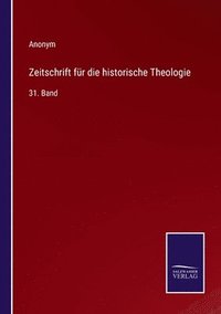 bokomslag Zeitschrift für die historische Theologie